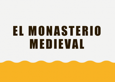 El Monasterio Medieval